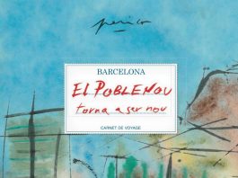 El Poblenou torna a ser nou - Carnet de Viaje por el pintor Catalán Perico Pastor : Fotografía © Ayuntamiento de Barcelona – © Barcelona Llibres