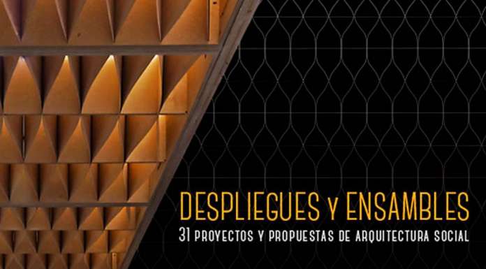 "Despliegues y Ensambles". 31 proyectos y propuestas de arquitectura social : Cartel © IPN Cultura